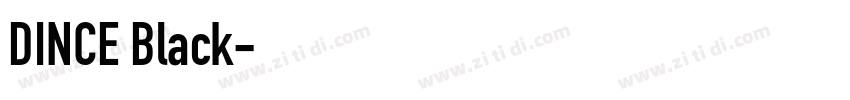 DINCE Black字体转换 DINCE Black字体转换